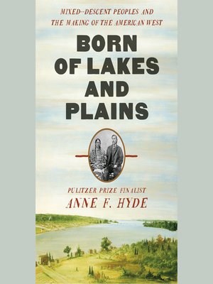 cover image of Born of Lakes and Plains
